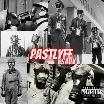 Pastlyfe by Ciyah