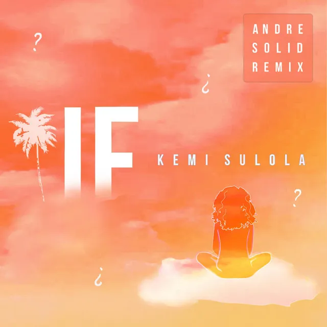 IF - Andre Solid Remix Reggae Version