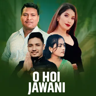 O HOI JAWANI by Kushal Bishwokarma