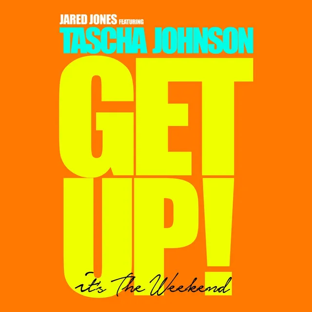 Get Up! (It's The Weekend) - Naked Highway Remix