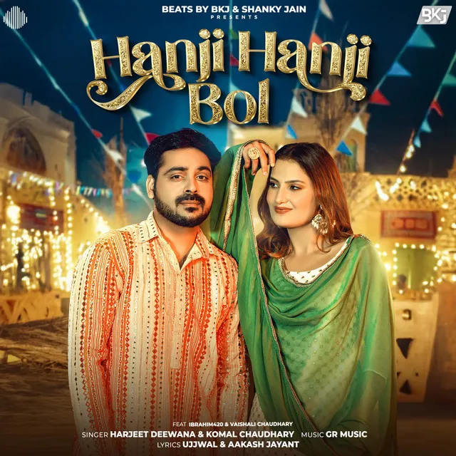 Hanji Hanji Bol (feat. Ibrahim420 & Vaishali Chaudhary)