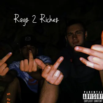 Rags 2 Riches by Slim Rig