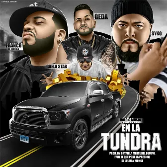 En la Tundra (feat. Franco el Gorila, Guelo Star & Syko el Terror) by Geda