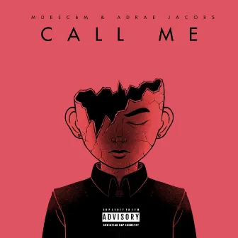 Call me by Adrae Jacobs