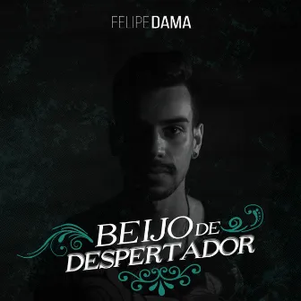 Beijo de Despertador by Felipe Dama