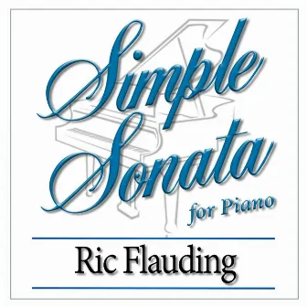 Simple Sonata by Ric Flauding