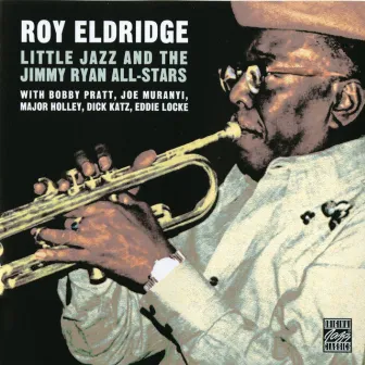 Little Jazz And The Jimmy Ryan All-Stars by Roy Eldridge