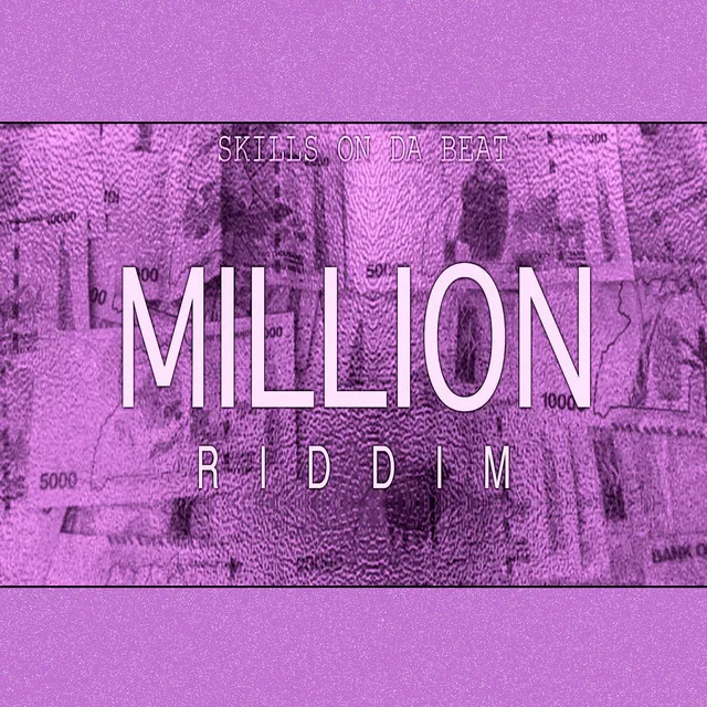 Million Riddim - Instrumental