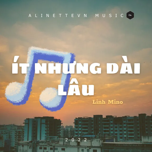 Ít Nhưng Dài Lâu