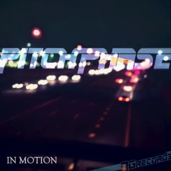 In Motion by Pitchphase