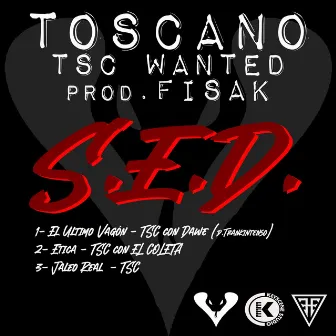 S.E.D. by Toscano