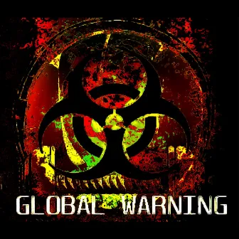 Global Warning - EP by Universe City Press