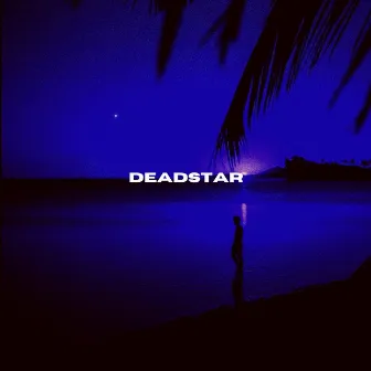 Deadstar by ELIA27