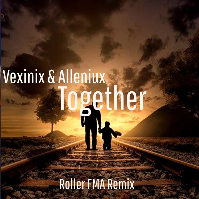 Together (Roller FMA Remix)