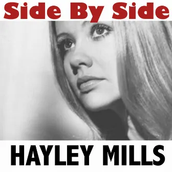 Side by Side by Hayley Mills