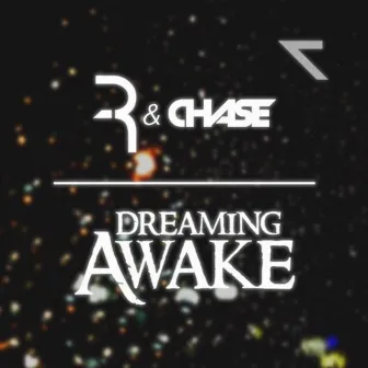 Dreaming Awake by Chase