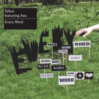 Every Word by Tyken