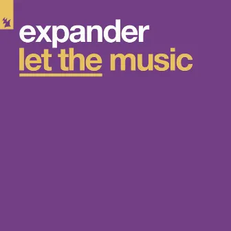 Let The Music by Expander