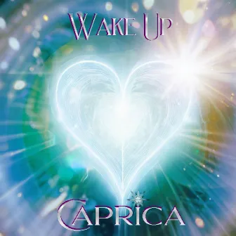 Wake Up by Caprica