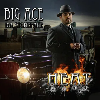 Heat by Big Ace da Stoneface