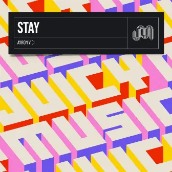 Stay by Ayron Vici