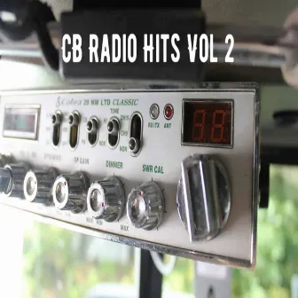 CB Radio Hits, Vol. 2 by Dave Dudley