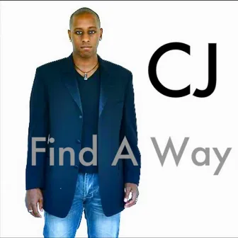 Find a Way by CJ