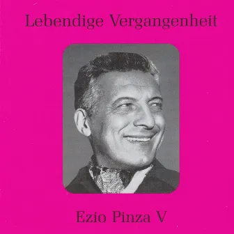 Lebendige Vergangenheit - Ezio Pinza (Vol.5) by Ezio Pinza