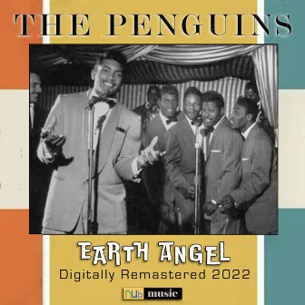 Earth Angel (2022 Remastered) by The Penguins