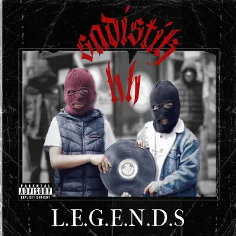 Legends by Sadistik HH