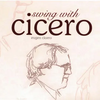 Swing With Cicero by Eugen Cicero