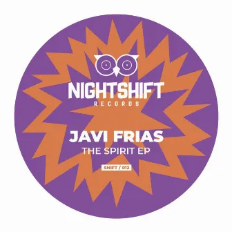 The Spirit EP by Javi Frias