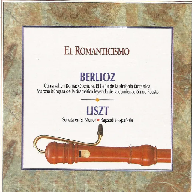 El Romanticismo Berlioz - Liszt