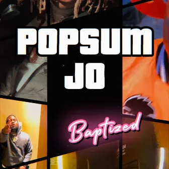 Baptized by PopSumJo