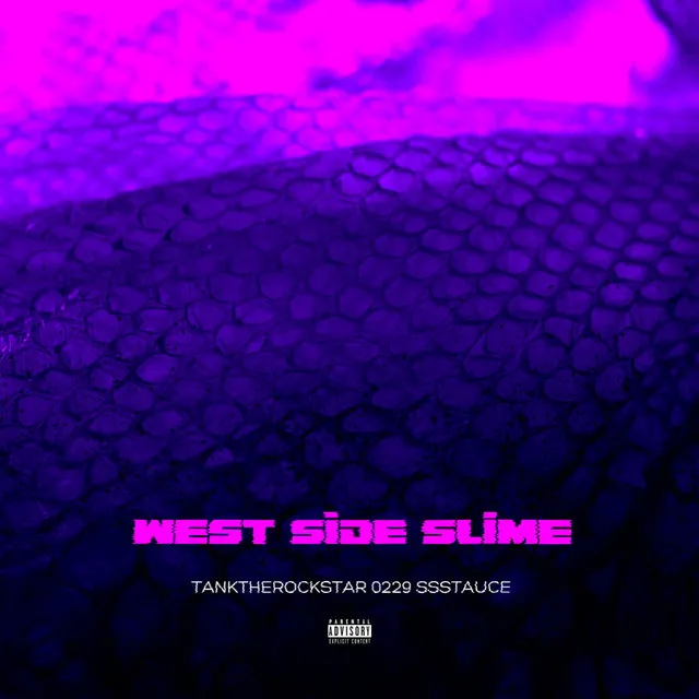 WEST SIDE SLIME