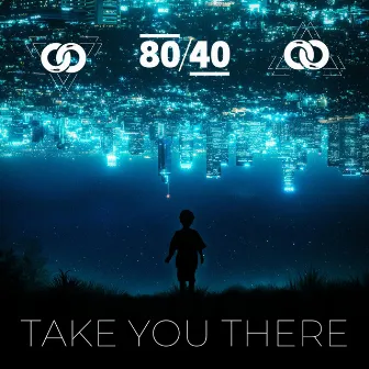 Take You There by 8040