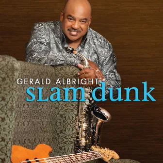 Slam Dunk by Gerald Albright