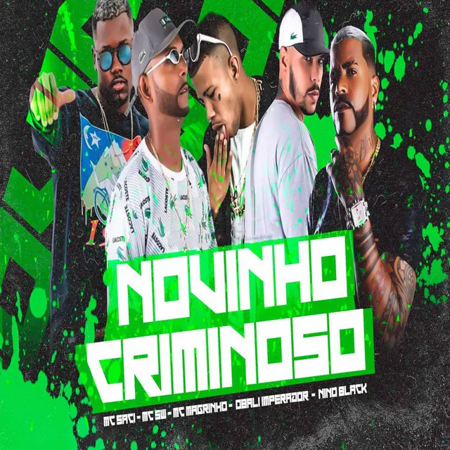 Novinho Criminoso (feat. Mc Magrinho, Nino Black)