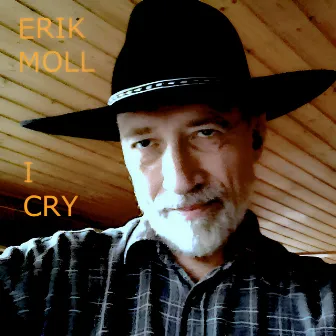 I Cry by Erik Moll