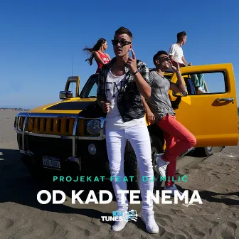 Od Kad Te Nema by Projekat