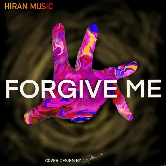 Forgive Me by Hiran Music