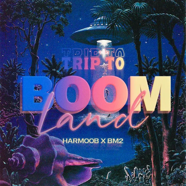 Trip To Boomland