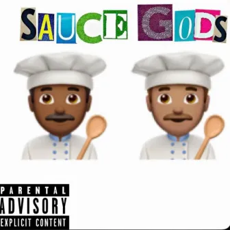 Sauce Gods by Young Monopoly