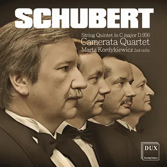 Schubert: String Quintet in C Major, Op. 163, D. 956 by Camerata Quartet