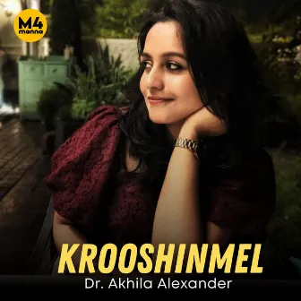 Krooshinmel Krooshinmel by Dr. Akhila Alexander