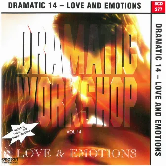 Dramatic Workshop, Vol. 14: Love and Emotions by Mladen Franko