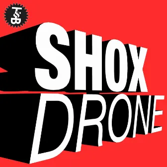 Drone by Shox