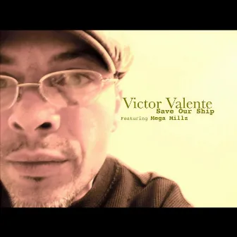 Save Our Ship - Single by Victor Valente