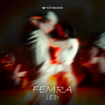 FEMRA by LED