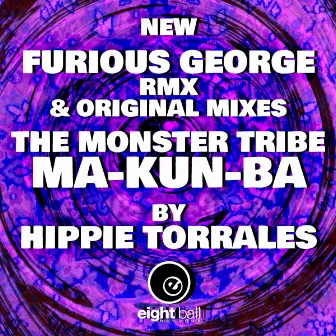 Ma-Kun-Ba (New Furious George RMX) by Hippie Torrales